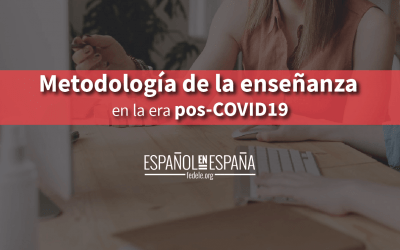 Estrategia en el aula ELE y metodología de la enseñanza en la era pos-COVID-19
