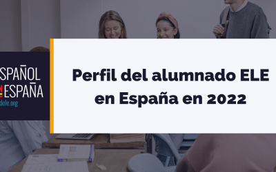 Perfil del alumnado ELE en España en 2022
