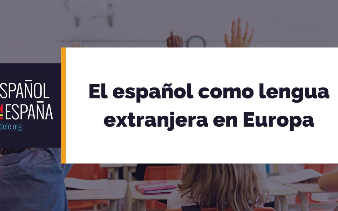 El español como lengua extranjera en Europa