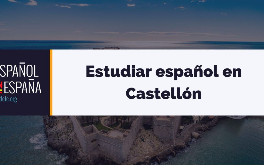 Estudiar español en Castellón