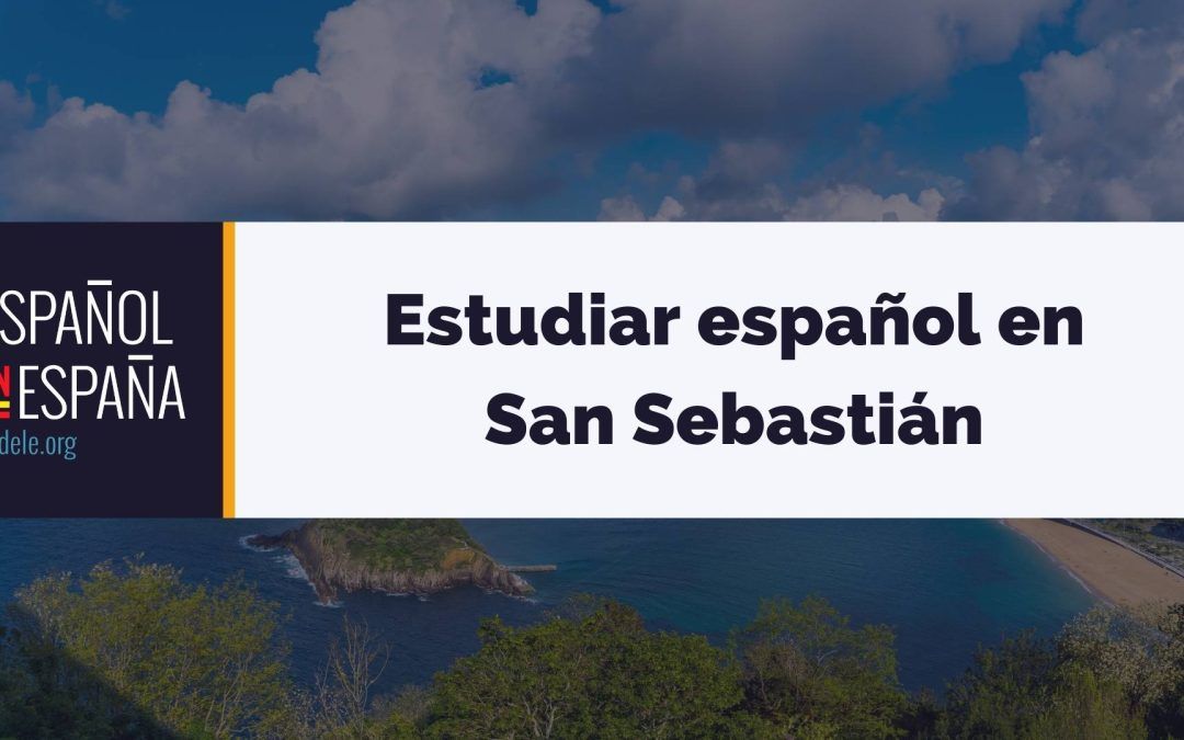Estudiar español en San Sebastián