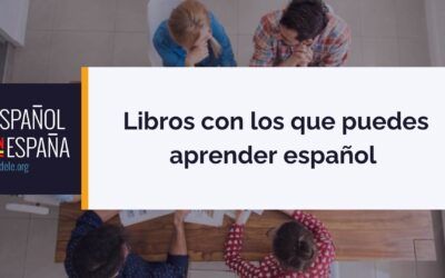 Libros con los que puedes aprender español 