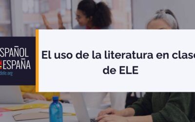 El uso de la literatura en clase de ELE